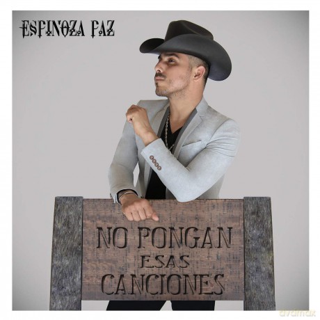 Espinoza Paz: No Pongan Esas Canciones [CD]