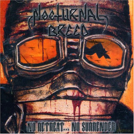 Nocturnal Breed: No Retreat No Surrender [CD]