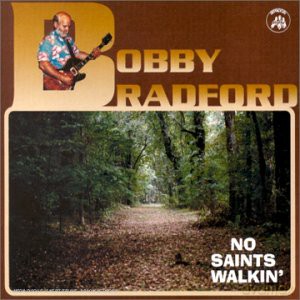 Bobby Bradford: No Saints Walkin' [CD]
