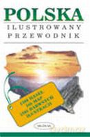 Polska Ilustrowany przewodnik - Przemysław Pilich, Maria Pilich [KSIĄŻKA]