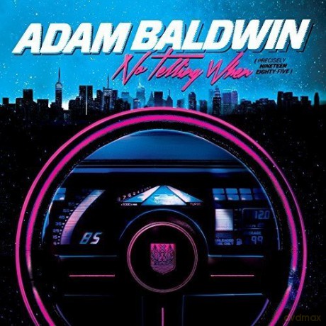 Adam Baldwin: No Telling When [CD]