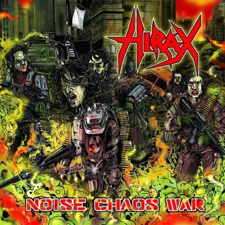 Hirax: Noise Chaos War [CD]