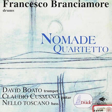 Francesco Branciamore: Nomade Quartetto [CD]