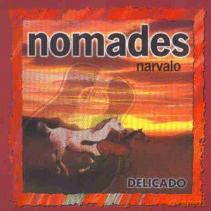 Narvalo: Nomades [CD]
