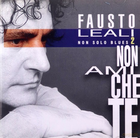 Fausto Leali: Non Ami Che Te [CD]