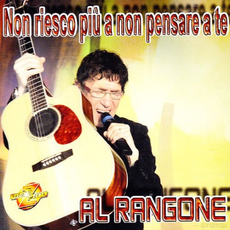 Al Rangone: Non Riesco Piu' [CD]