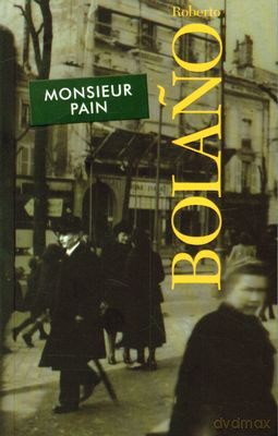 Monsieur Pain - Roberto Bolano [KSIĄŻKA]
