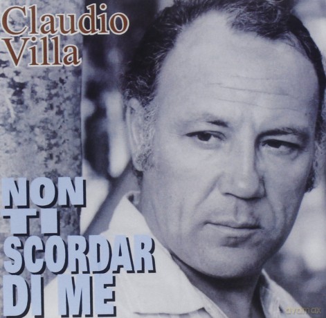 Claudio Villa: Non Ti Scordar Di Me [CD]