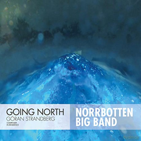 Going North: Norbotten Big Band - Going North [CD]