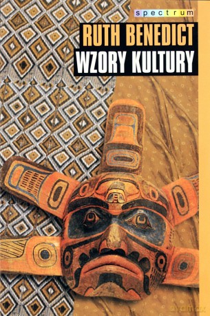 Wzory kultury - Ruth Benedict [KSIĄŻKA]