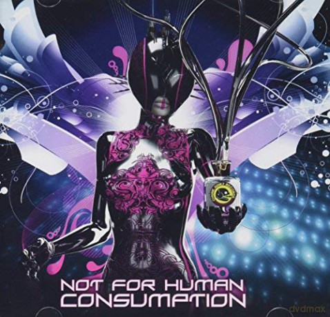 Not for Human Consumption [CD]