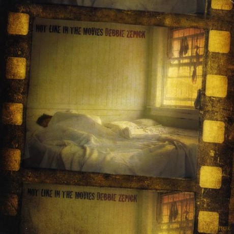 Debbie Zepick: Not Like in the Movies [CD]