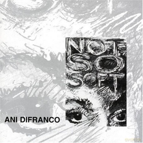 Ani Difranco: Not So Soft [CD]