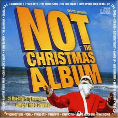 Not The Christmas Album [CD]