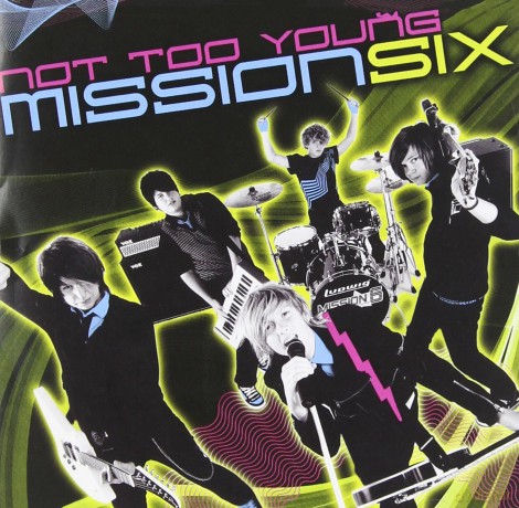 Mission Six: Not Too Young [CD]