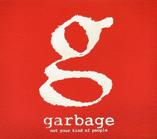 Garbage: Not Your Kind Of People [CD]