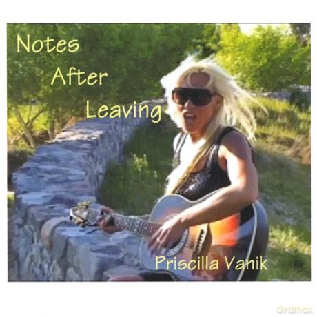 Priscilla Vanik: Notes After Leaving [CD]