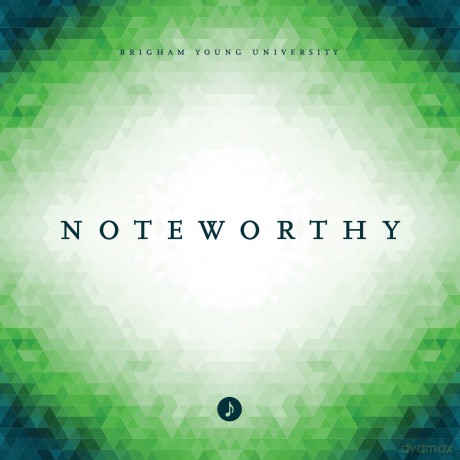 Byu Noteworthy: Noteworthy [CD]