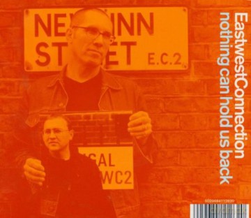 East West Connection: Nothing Can Hold Us Back [CD]