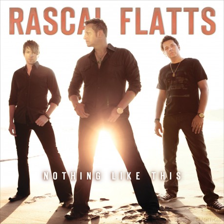Rascal Flatts: Nothing Like This [CD]