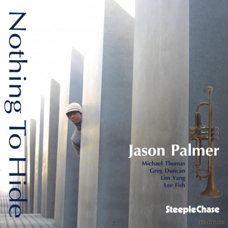 Jason Palmer: Nothing To Hide [CD]