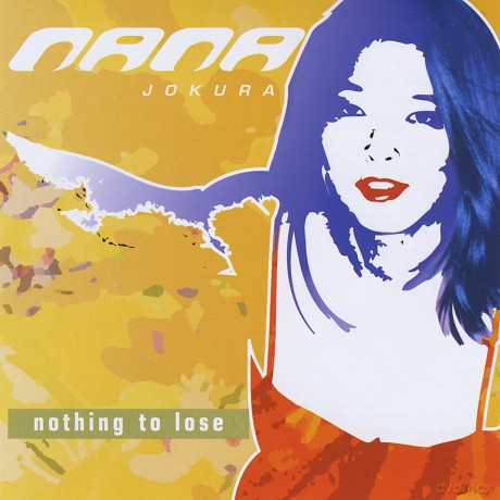 Nana Jokura: Nothing To Lose [CD]