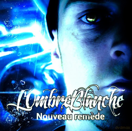 Lombre Blanche: Nouveau Remede [CD]