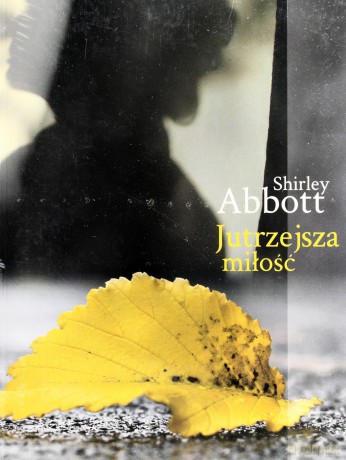 Jutrzejsza miłość - Shirley Abbott [KSIĄŻKA]