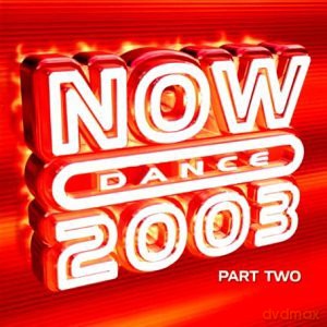 Now Dance 2003 Pt.2 [2CD]
