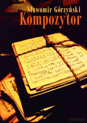 Kompozytor - Sławomir Górzyński [KSIĄŻKA]