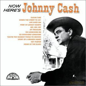 Johnny Cash: Now Here's Johnny Cash [CD]