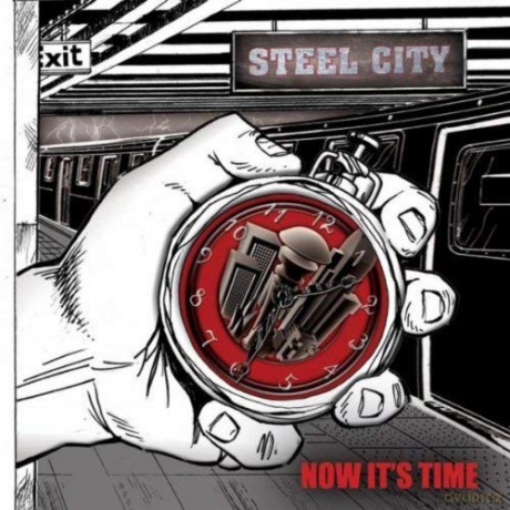 Steel City: Now It's Time [CD]
