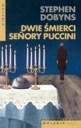 Dwie śmierci Senory Puccini - Stephen Dobyns [KSIĄŻKA]