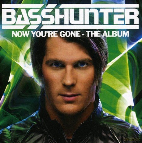 Basshunter: Now You're Gone - the Album [CD]