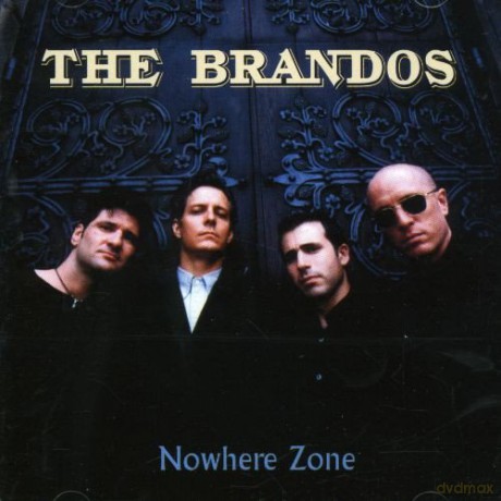 The Brandos: Nowhere Zone [CD]