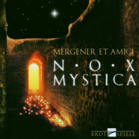 Mergener Et Amici: Nox Mystica [CD]