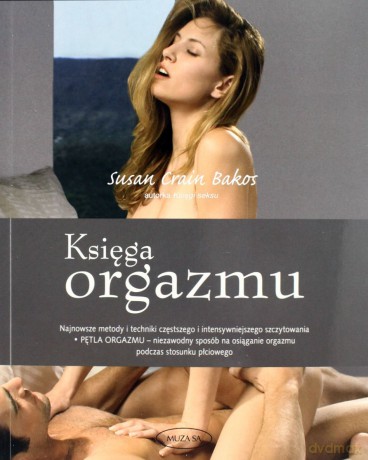 Księga orgazmu - Susan Crain Bakos [KSIĄŻKA]