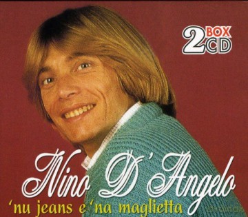 Nino D'Angelo: Nu Jeans E Na Maglietta [2CD]