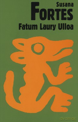 Fatum Laury Ulloa - Susana Fortes [KSIĄŻKA]