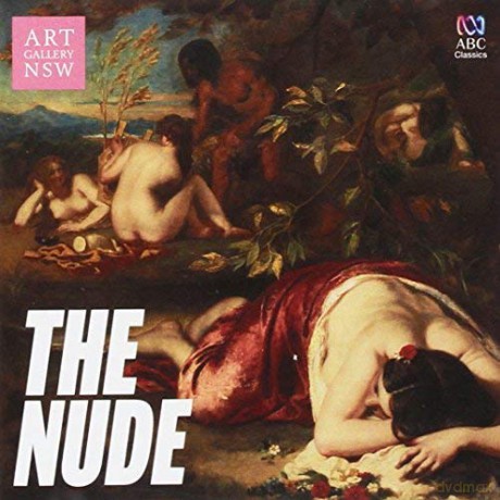 Nude: Beauty Truth Desire Drama [CD]
