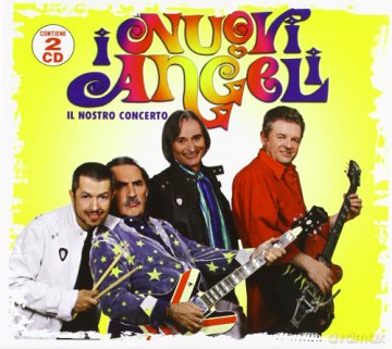 Angeli Nuovi: Nuovi Angeli-Il Nostro Concerto [2CD]