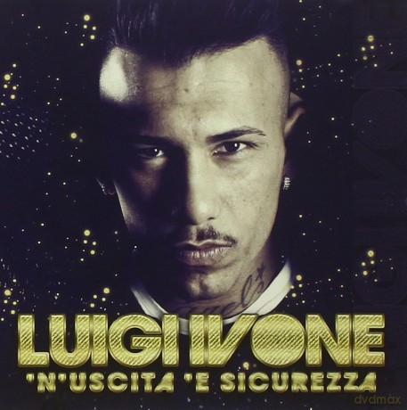 Ivone Luigi: N'Uscita'E Sicurezza [CD]