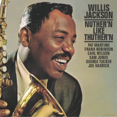 Willis Jackson: Nuther'n Like Thuther'n [CD]