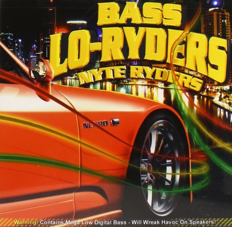 Bass Lo-Ryders: Nyte Ryders [CD]