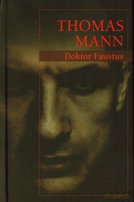 Doktor Faustus - Thomas Mann [KSIĄŻKA]