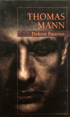 Doktor Faustus - Thomas Mann [KSIĄŻKA]
