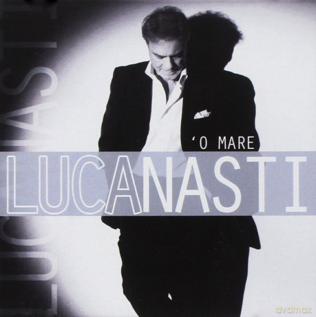 Nasti Luca: O Mare [CD]