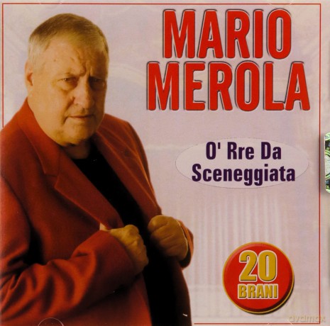 Mario Merola: O' Rre Da Sceneggiata [CD]