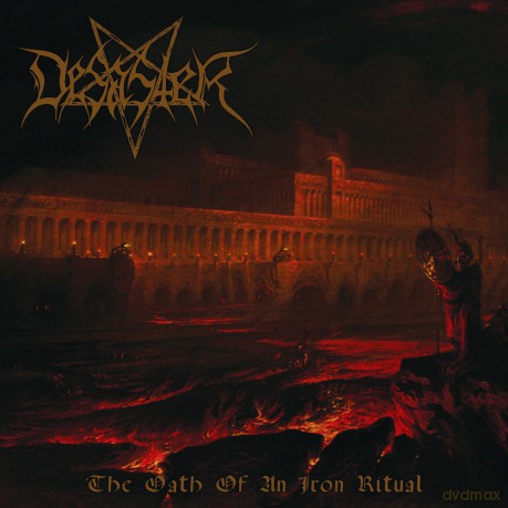 Desaster: Oath Of An Iron Ritual [CD]