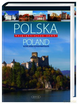 Polska. Poland. Najpiękniejsze zamki - Tomasz Kaczyński, Izabela Kaczyńska [KSIĄŻKA]